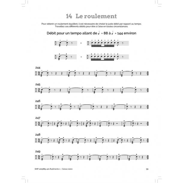 Rudiments 1 - Caisse claire : Technique essentielle de la percussion